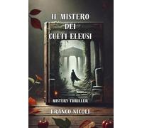 Libri Nicoli Franco - Il Mistero Dei Culti Eleusi