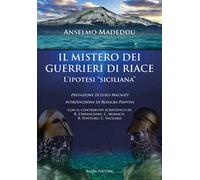 Il mistero dei guerrieri di Riace. L'ipotesi «siciliana»
