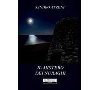 Il mistero dei nuraghi