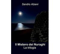 IL MISTERO DEI NURAGHI: la trilogia