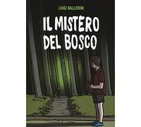 Il mistero del bosco