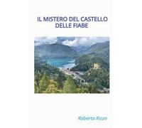 Il mistero del castello delle fiabe