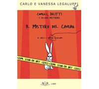 Il mistero del caveau. Conigli, delitti e faccende misteriose