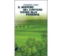 Il mistero del cimitero vicino alla ferrovia