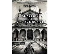 Il mistero del coccodrillo. Ediz. illustrata