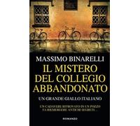 Il mistero del collegio abbandonato