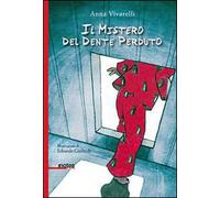 Il mistero del dente perduto
