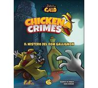 Libri Maurizio De Angelis / Dario Dordoni - Il Mistero Del Dom Gallignon. Chicke