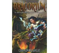 Il mistero del ghiotto errante: (Dracorium Vol. 1)