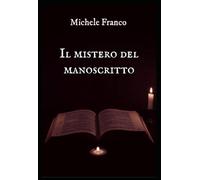 IL MISTERO DEL MANOSCRITTO