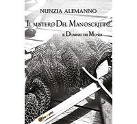 Il mistero del manoscritto. Il dominio dei mondi