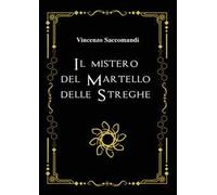 Il mistero del martello delle streghe