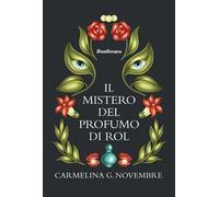 Il mistero del profumo di Rol
