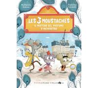 Il mistero del profumo d'inchiostro. Les 3 moustaches