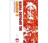 Il mistero del sepolcro vuoto