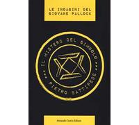 Il mistero del simbolo. Le indagini del giovane Pallock