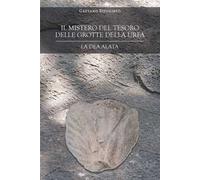 Il mistero del tesoro delle grotte della Urfa. La Dea alata
