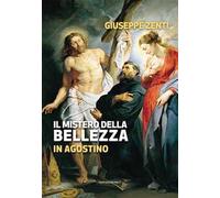 Il mistero della bellezza in Agostino