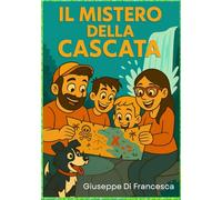 il mistero della cascata: un avventura epica.