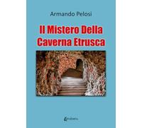 Il mistero della caverna etrusca