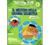 Il mistero della cicoria selvatica. Eco-storie nella natura