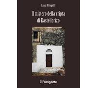 Il mistero della cripta di Kastellorizo