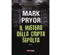 Il mistero della cripta sepolta