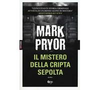 Il mistero della cripta sepolta
