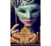 Il mistero della dama mascherata