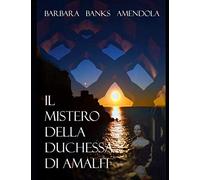 Il Mistero della Duchessa di Amalfi
