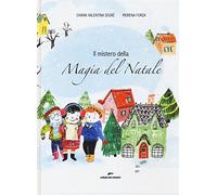 Il mistero della magia del Natale