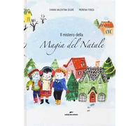 Il mistero della magia del Natale