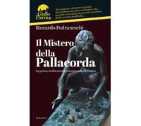 Il mistero della pallacorda. La prima inchiesta del commissario De Pedris