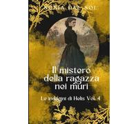 Il mistero della ragazza nei muri