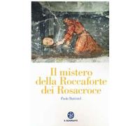 Il mistero della roccaforte dei Rosacroce