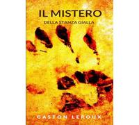 Il mistero della stanza gialla (tradotto)