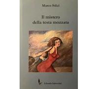 Il mistero della testa mozzata