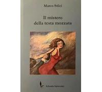 Il mistero della testa mozzata