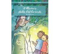 Il mistero della Val Grande
