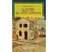 Il mistero della via dei Frati Cappuccini