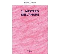 Il mistero dell'amore