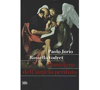 Il mistero dell'angelo perduto