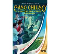 Il mistero dell'attrice scomparsa. Caso chiuso - Magaziner Lauren