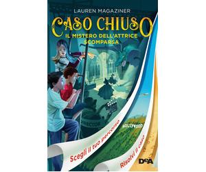 Il mistero dell'attrice scomparsa. Caso chiuso - Magaziner Lauren