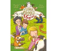 Il mistero delle buche. La scuola degli animali magici (Vol. 2)