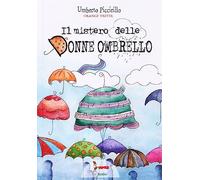 Il mistero delle donne ombrello