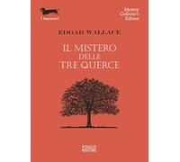 Il mistero delle tre querce