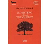 Il mistero delle tre querce