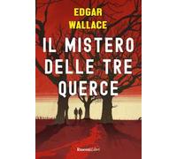 Il mistero delle tre querce