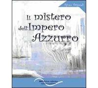 Il mistero dell'Impero azzurro